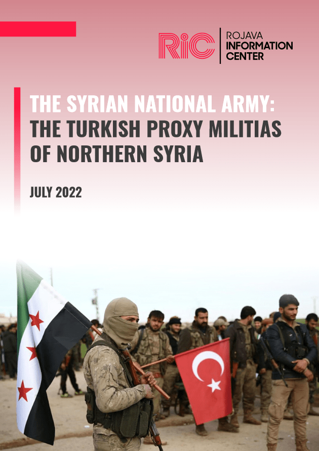 The Syrian National Army: The Turkish Proxy Militias of Northern Syria